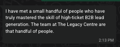Message from James Kavanagh, The Legacy Hub: the team at The Legacy Centre have truly mastered high-ticket B2B lead generation