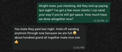 WhatsApp message from Phillip Monk, Monkeyfish Group: they paid last night, hold off sending more because we are full, about a hundred grand all together